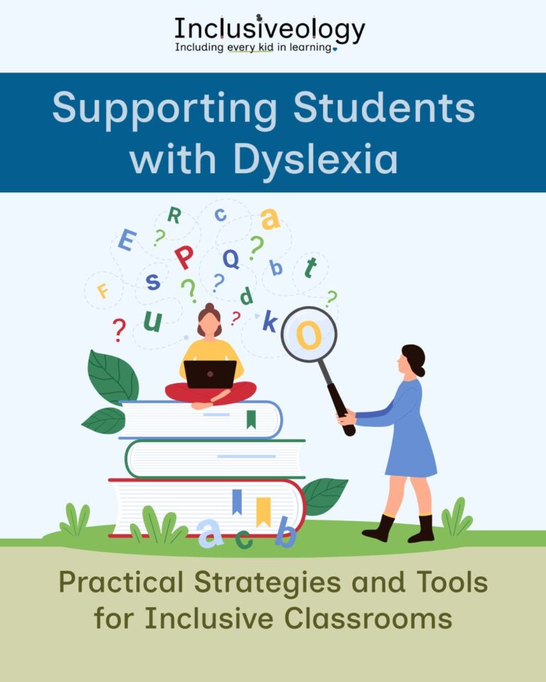 'Supporting Students with Dyslexia: Practical Strategies and Tools for Inclusive Classrooms' by Inclusiveology. An illustration shows a student seated on stacked books with colorful letters and question marks swirling overhead, while a figure holds a magnifying glass nearby, symbolizing literacy support.