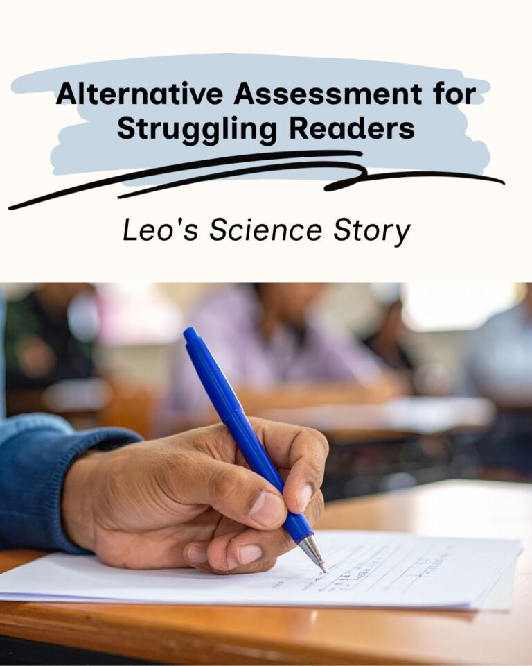 Title: ‘Alternative Assessment for Struggling Readers: Leo's Science Story.’ A photo of a hand in a denim sleeve writing with a blue pen on lined paper at a school desk, with classmates blurred in the background.